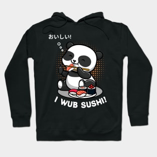 Panda's Got the Sushi Love Hoodie